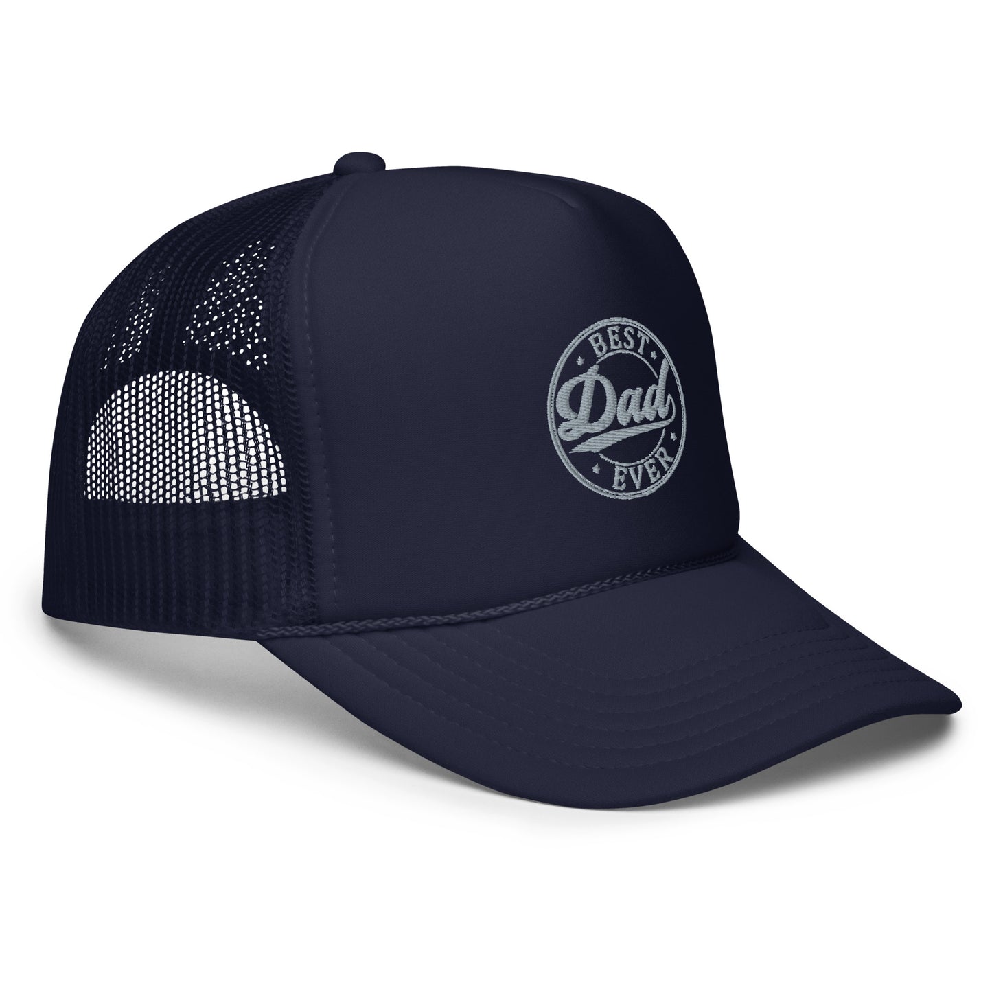 Best Dad Ever Foam trucker hat