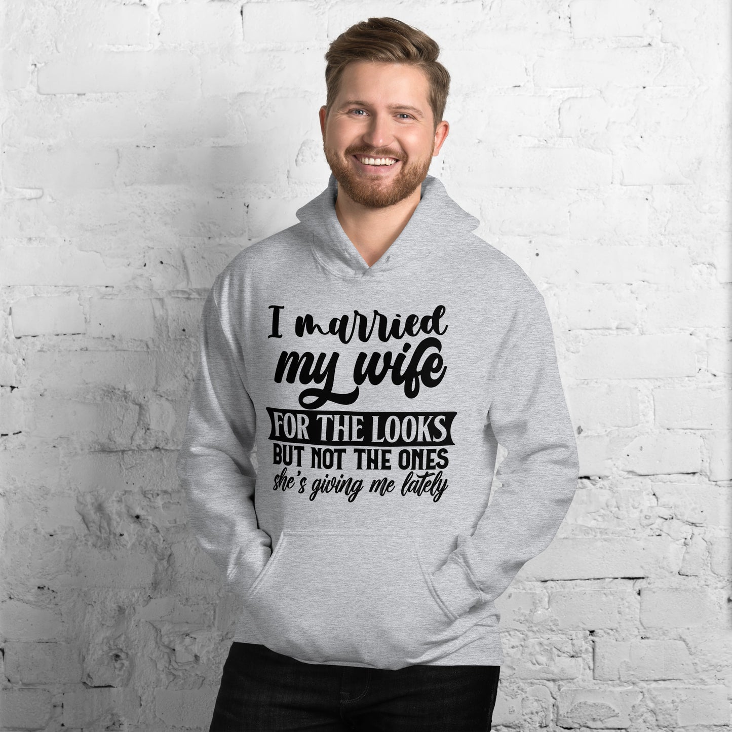 Married my Wife Unisex Hoodie