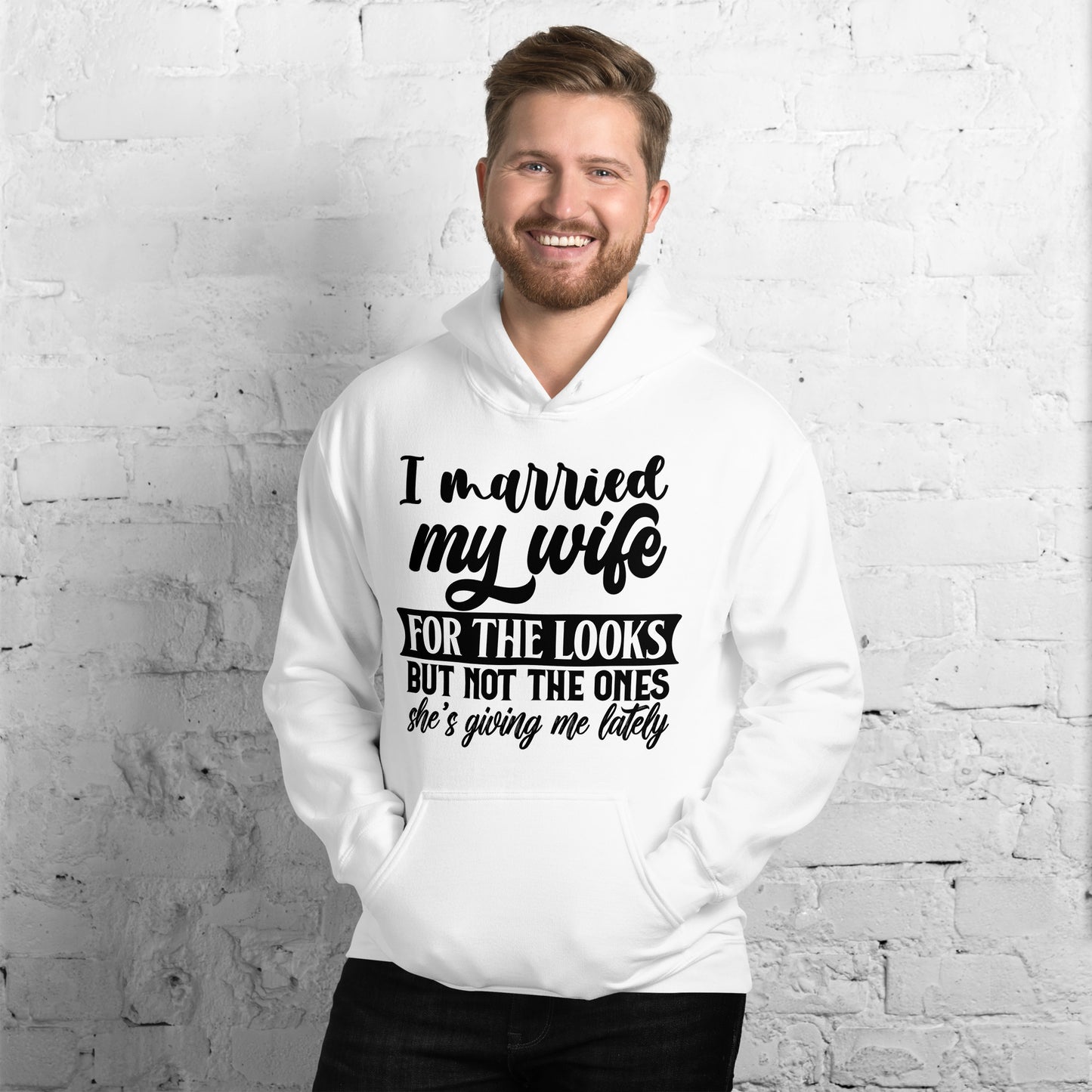 Married my Wife Unisex Hoodie