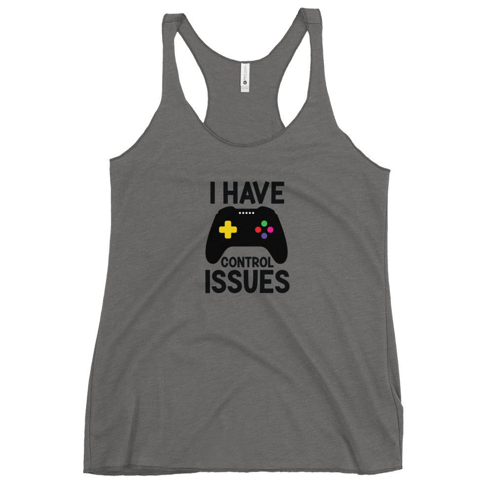 I have control issues Women's Racerback Tank