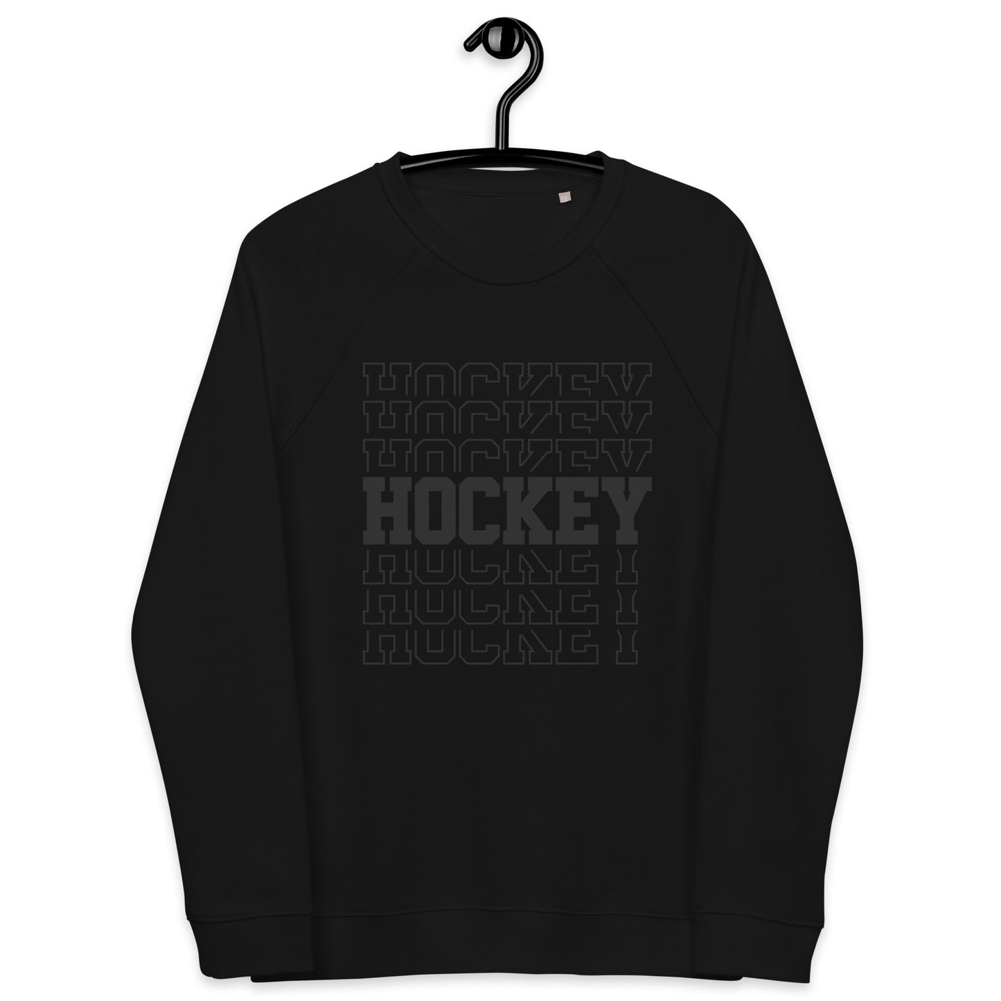 Hockey hockey hockey Unisex organic raglan sweatshirt