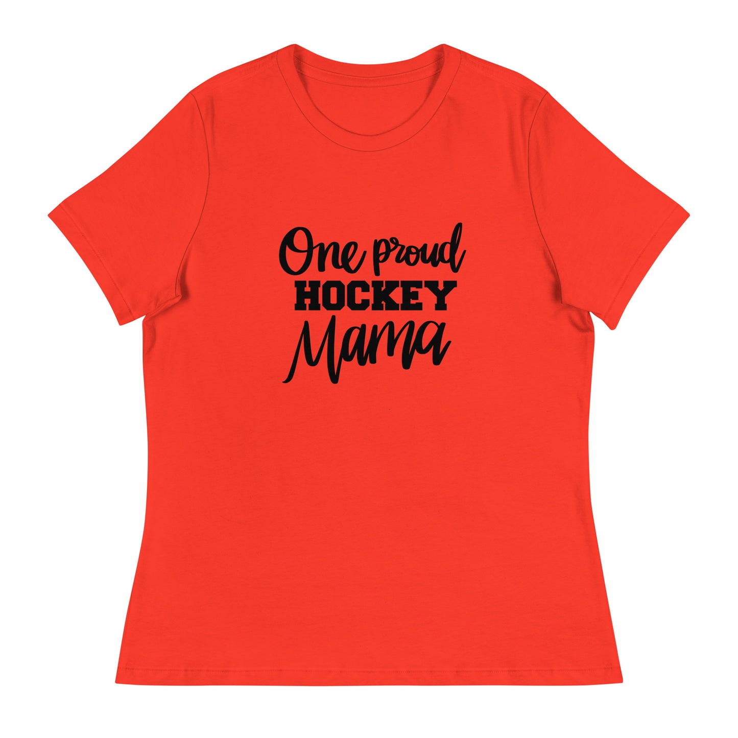 One proud hockey Mama Women's Relaxed T-Shirt