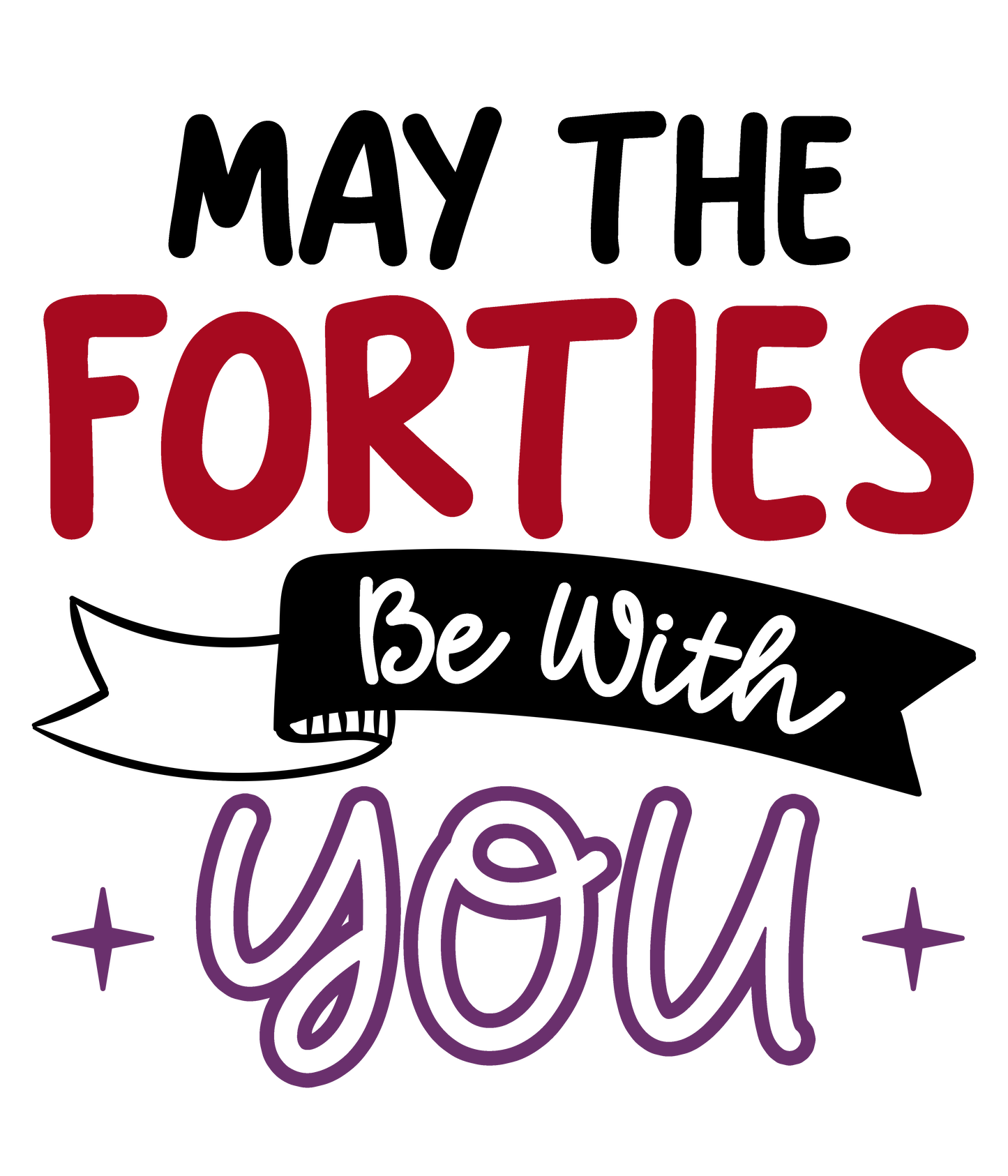 May The Forties Be With You Digital Download