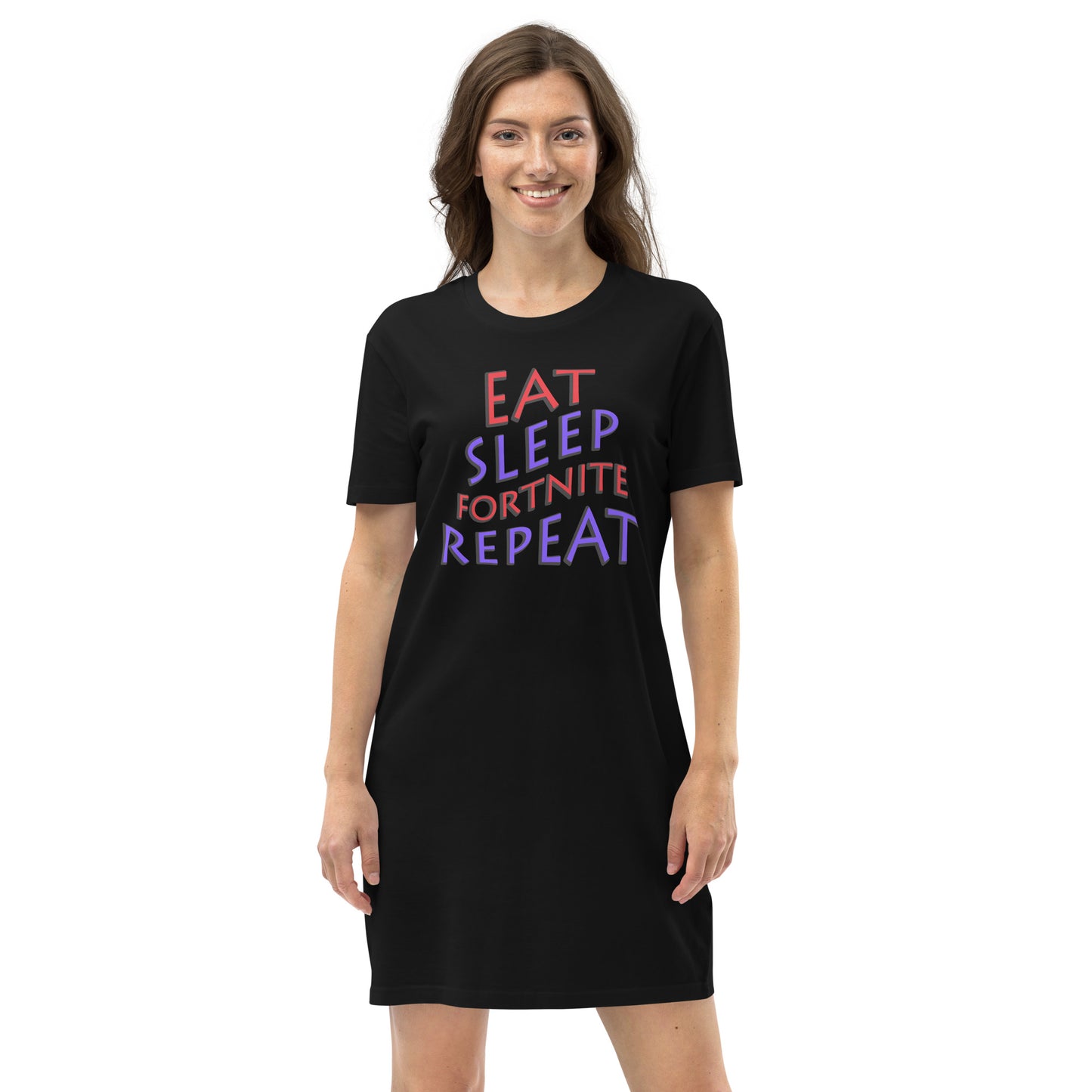 Eat sleep Fortnite repeat Organic cotton t-shirt dress