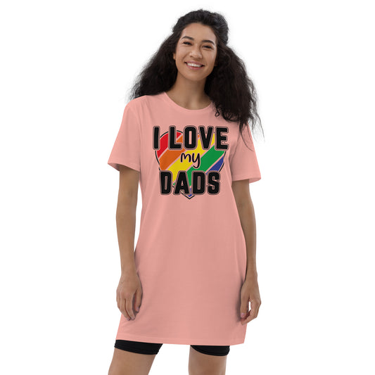 I love my Dads Organic cotton t-shirt dress