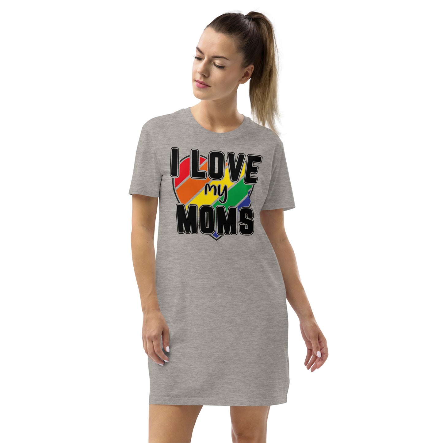 I love my moms Organic cotton t-shirt dress