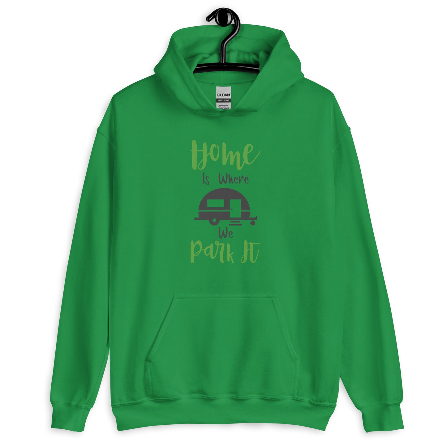 Home is where we park it Unisex Hoodie