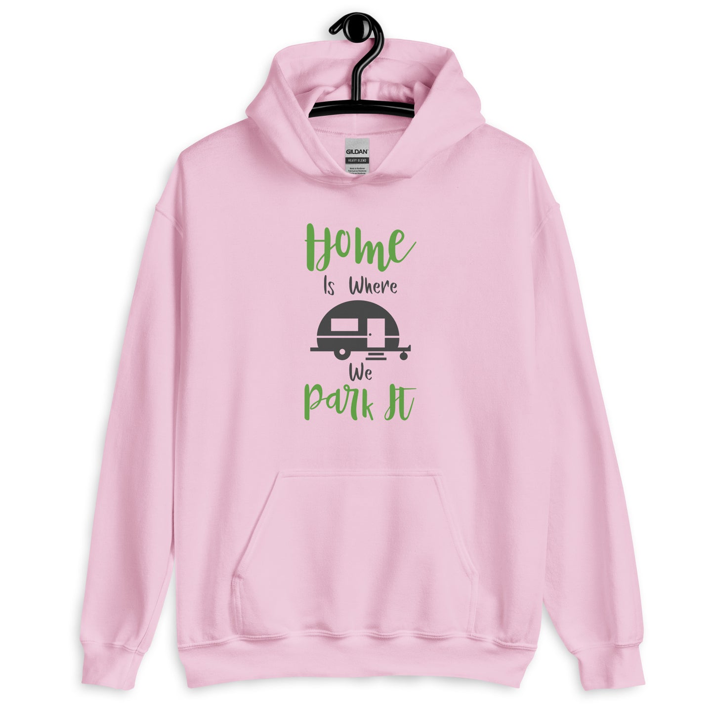 Home is where we park it Unisex Hoodie