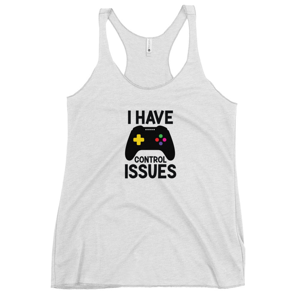 I have control issues Women's Racerback Tank