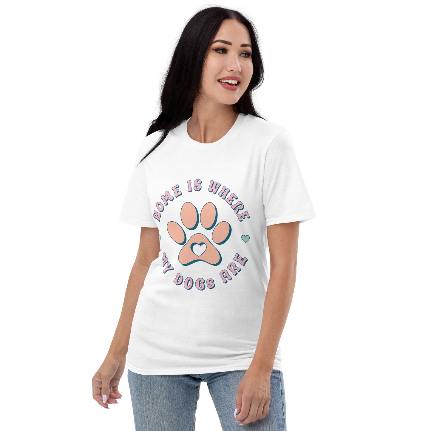 Home is where my dogs are Short-Sleeve T-Shirt