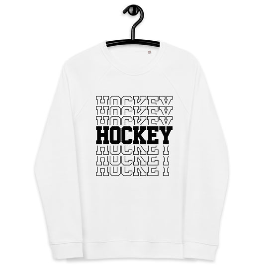 Hockey hockey hockey Unisex organic raglan sweatshirt